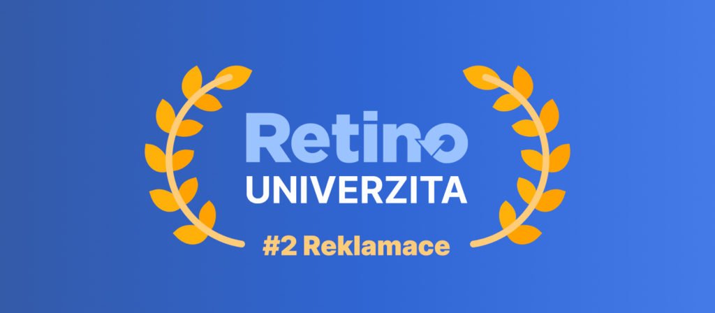 Retino UNIVERZITA – #2 Reklamace z pohledu platné legislativy (2023)